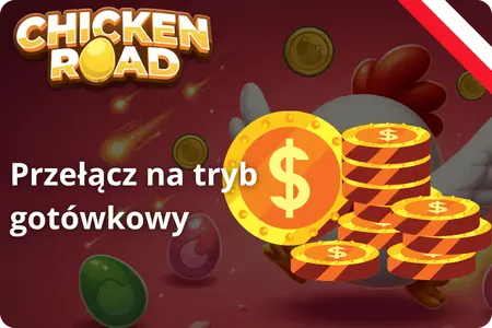 Chicken Road – przejdź na tryb gotówkowy