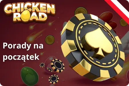 Wskazówki dla początkujących – recenzja Chicken Road